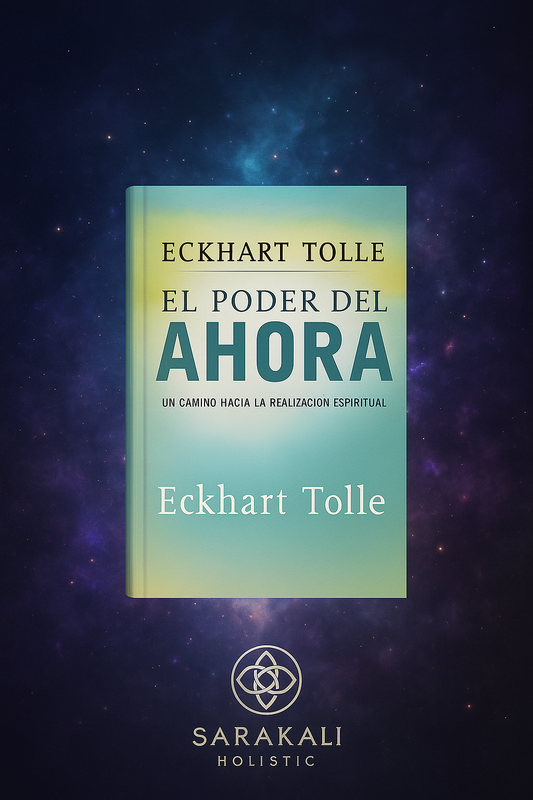 El Poder del Ahora – Eckhart Tolle