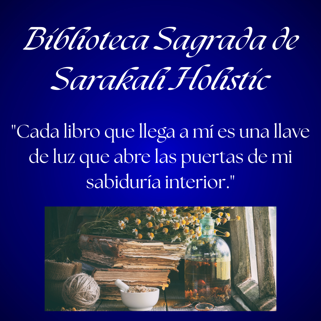 Biblioteca Sagrada de Sarakali Holistic